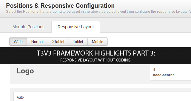 T3v3 Framework highlights part 3: Responsive Layout without coding