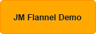 JM Flannel Demo