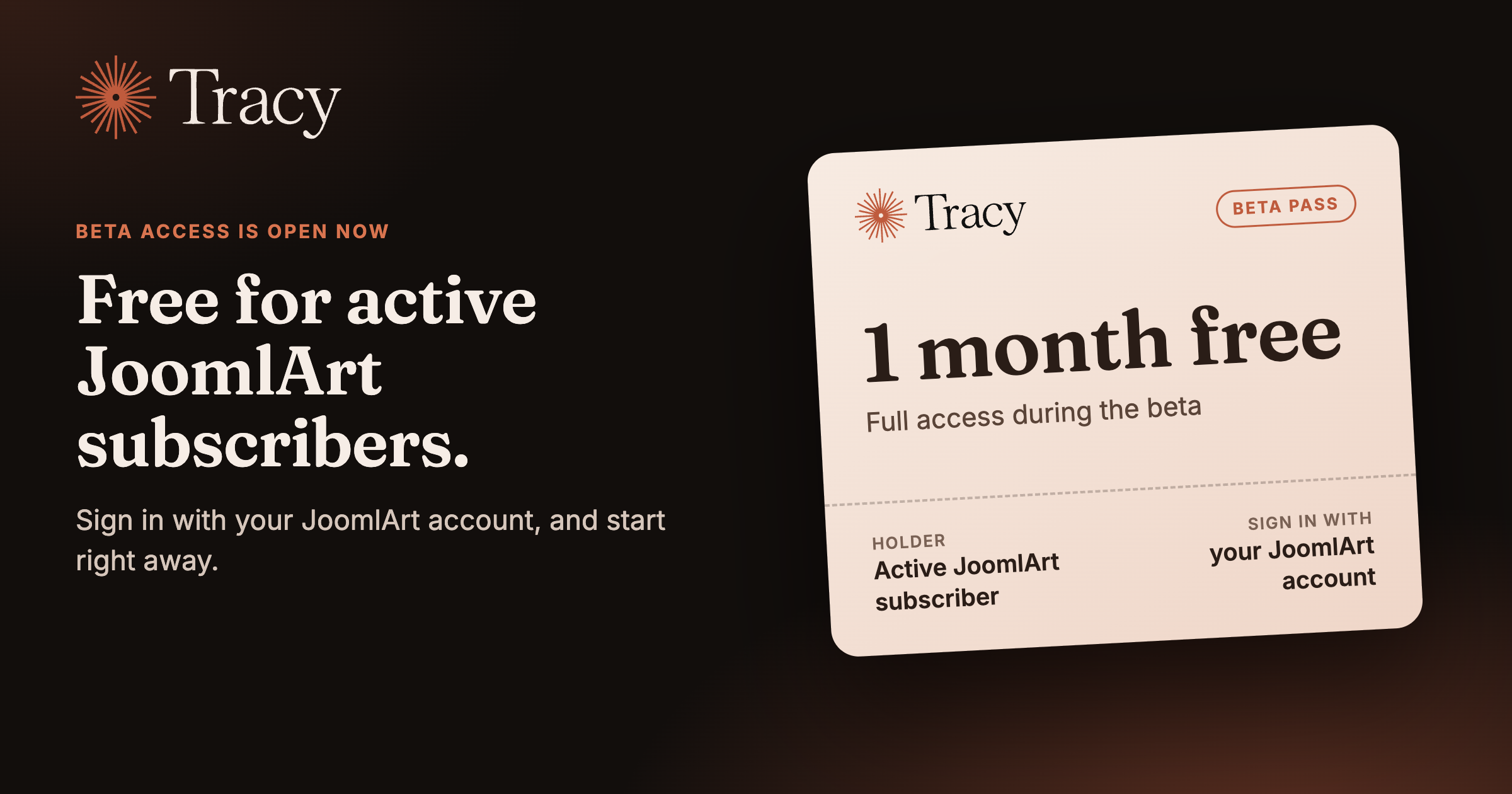 Free beta access to Tracy for active JoomlArt subscribers