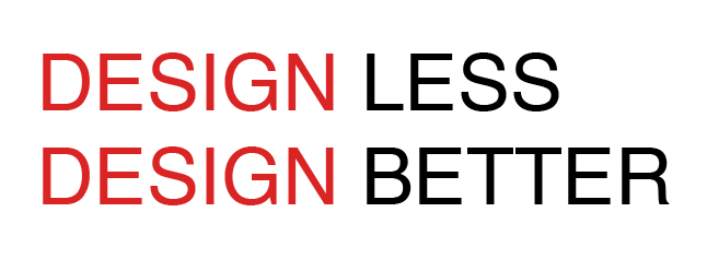Undesign - Design Less, Design Better